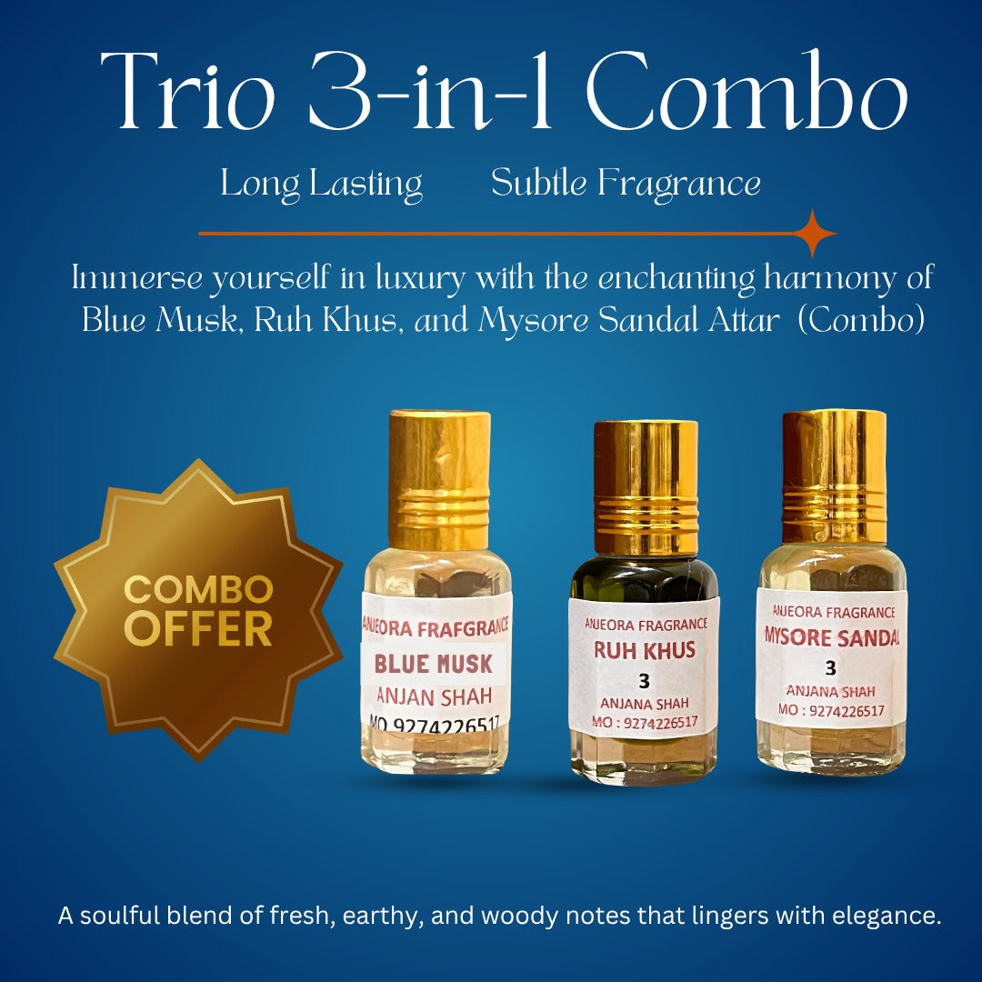 Anjeora Trio 3-in-1 Combo with long-lasting fragrance combo of Blue Musk, Ruh Khus, and Mysore Sandal Atar